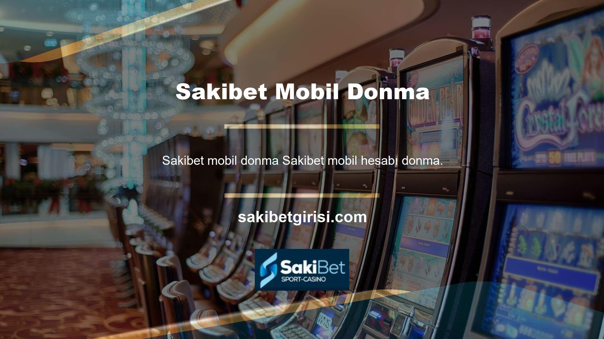 Sakibet mobile connect tarafından gerçekleştirilen işlem dizisi çok basittir